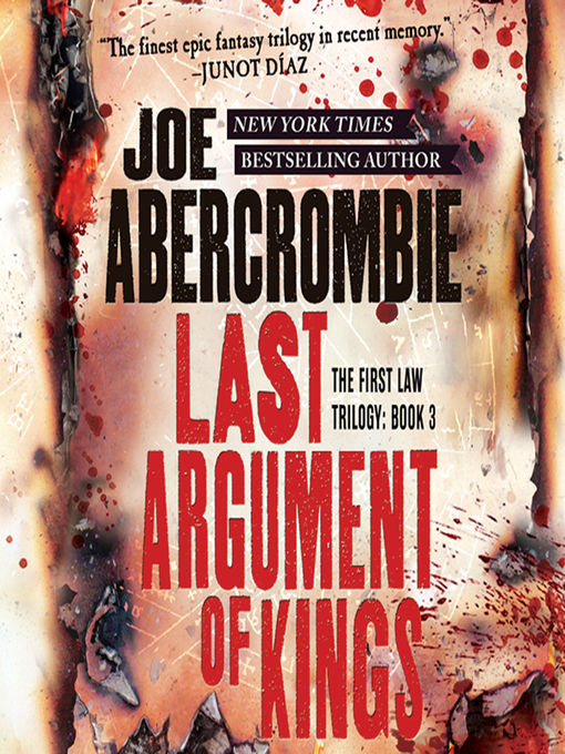 Title details for Last Argument of Kings by Joe Abercrombie - Available